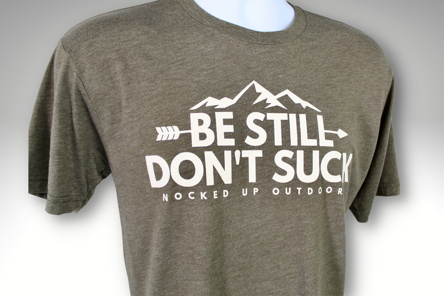 Be Still Don't Suck T-Shirt